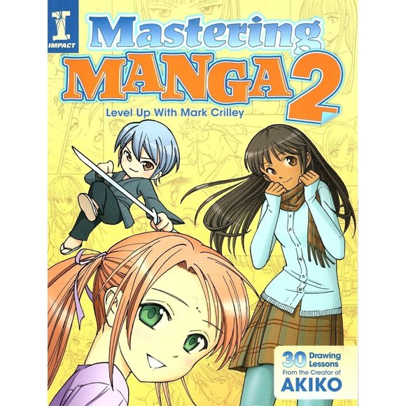 Other - Impact Mastering Manga 2 Level Up with Mark Crilley Creator of Akiko